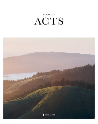 Book of Acts (Hc, Nlt) by Alabaster Co
