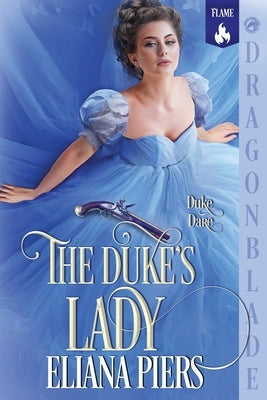 The Duke's Lady: A Regency Historical Romance by Piers, Eliana