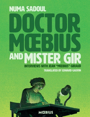 Doctor Moebius and Mister Gir by Sadoul, Numa