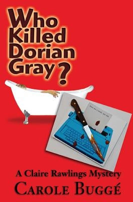 Who Killed Dorian Gray? by BuggÃ©, Carole