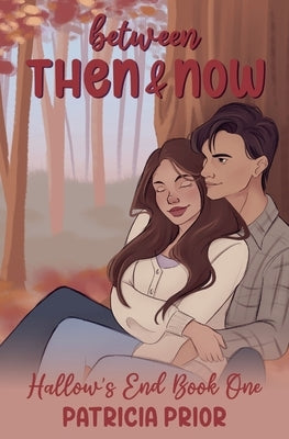 Between Then and Now by Prior, Patricia