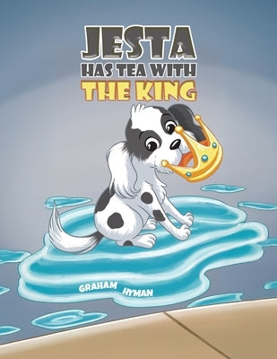 Jesta Has Tea with the King by Hyman, Graham