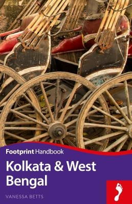 Kolkata & West Bengal by Betts, Vanessa