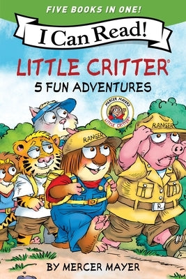 Little Critter: 5 Fun Adventures by Mayer, Mercer