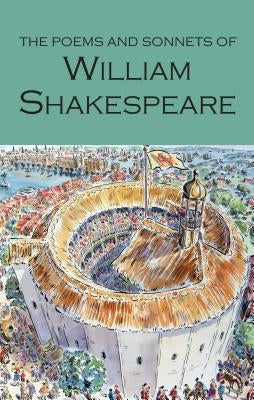 The Poems and Sonnets of William Shakespeare by Shakespeare, William