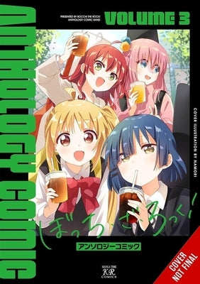 Bocchi the Rock! Comic Anthology, Vol. 3 by Anthology