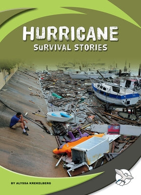 Hurricane Survival Stories by Krekelberg, Alyssa