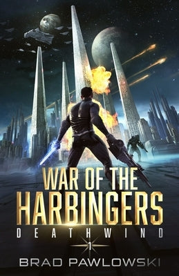 Deathwind: War of the Harbingers by Pawlowski