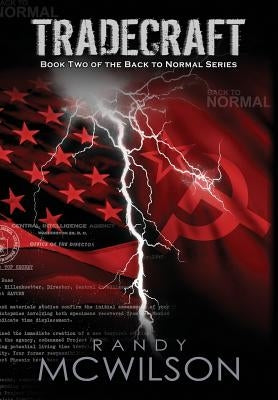 Tradecraft: Book Two of the Back to Normal Series by McWilson, Randy L.