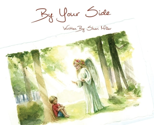 By Your Side by Miller, Sheri