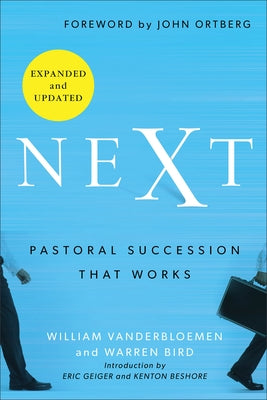 Next: Pastoral Succession That Works by Vanderbloemen, William