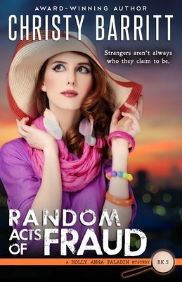 Random Acts of Fraud by Barritt, Christy