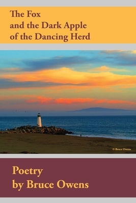 The Fox and The Dark Apple of The Dancing Herd by Owens, Bruce