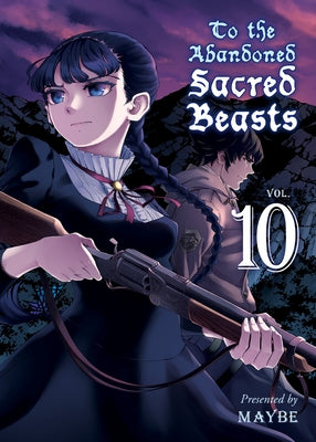 To the Abandoned Sacred Beasts 10 by Maybe
