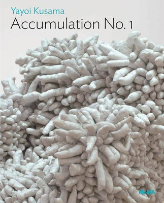 Yayoi Kusama: Accumulation No. 1: MoMA One on One Series by Kusama, Yayoi
