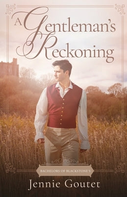 A Gentleman's Reckoning by Goutet, Jennie