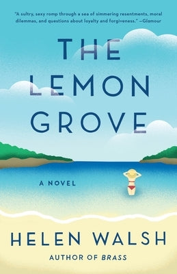 The Lemon Grove by Walsh, Helen