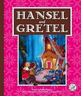 Hansel and Gretel by Higgins, Nadia