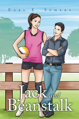 Jack and Beanstalk by Somers, Earl E.