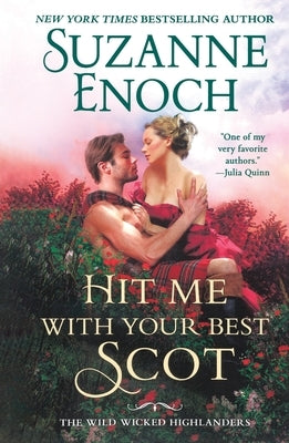 Hit Me with Your Best Scot by Enoch, Suzanne