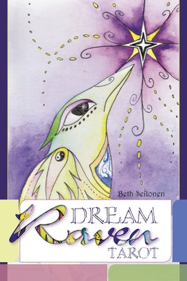 Dream Raven Tarot [With Tarot Cards] by Seilonen, Beth