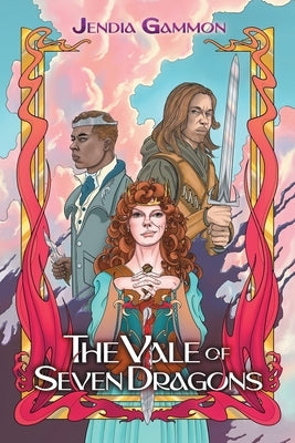 The Vale of Seven Dragons by Gammon, Jendia
