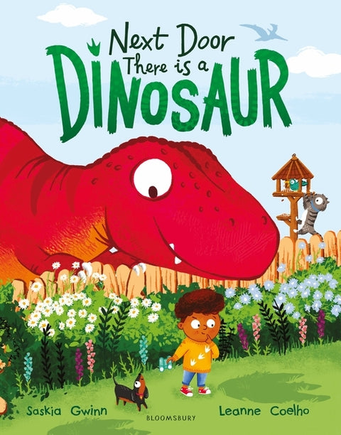 Next Door There Is a Dinosaur: A Funny Picture Book for 3+ with Hidden Dinosaurs on Every Page by Gwinn, Saskia