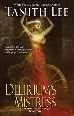 Delirium's Mistress by Lee, Tanith