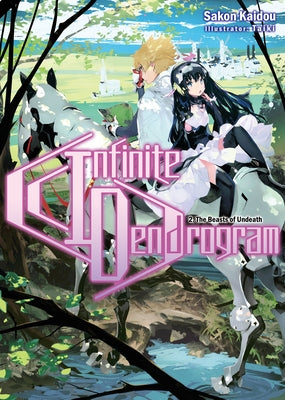 Infinite Dendrogram: Volume 2 by Kaidou, Sakon