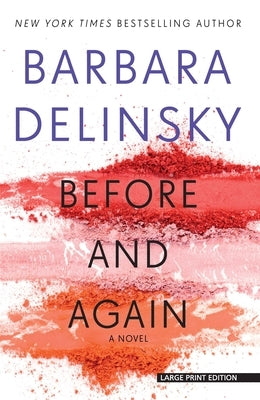 Before and Again by Delinsky, Barbara