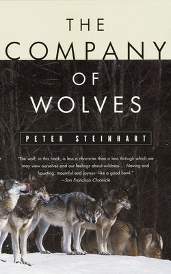 The Company of Wolves by Steinhart, Peter