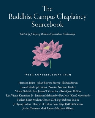 The Buddhist Campus Chaplaincy Sourcebook by Padma, Ji Hyang
