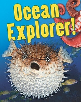 Ocean Explorer! by Royston, Angela