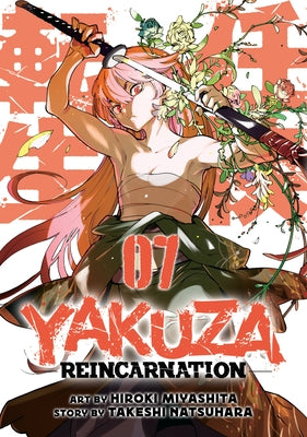 Yakuza Reincarnation Vol. 7 by Natsuhara, Takeshi
