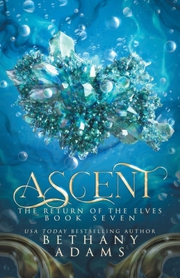 Ascent by Adams, Bethany