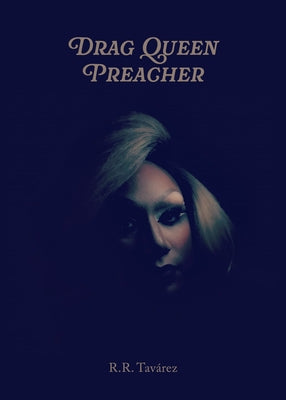 Drag Queen Preacher by Tav?rez, R. R.
