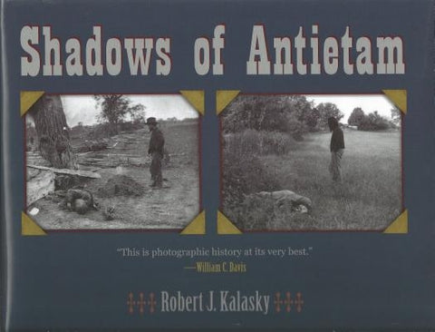 Shadows of Antietam by Kalasky