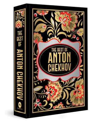 Anton Chekhov (Deluxe Hardbound Edition) by 