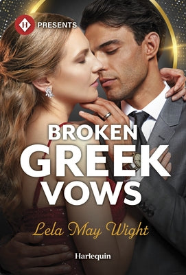 Broken Greek Vows by Wight, Lela May