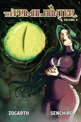 The Primal Hunter (Light Novel) Vol. 3 by Zogarth