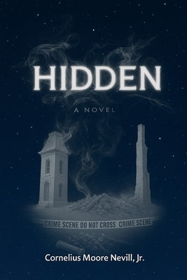 Hidden by Nevill, Cornelius Moore