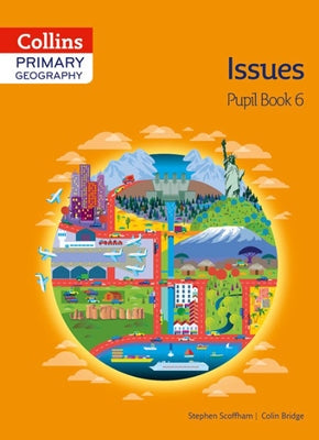 Collins Primary Geography Pupil Book 6 by Bridge, Colin