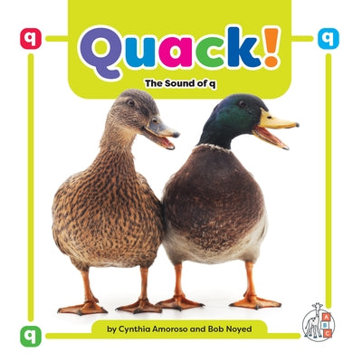 Quack!: The Sound of Q by Amoroso, Cynthia