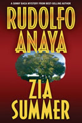Zia Summer by Anaya, Rudolfo