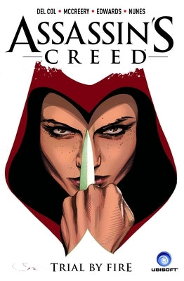 Assassin's Creed Vol. 1: Trial by Fire by del Col, Antony