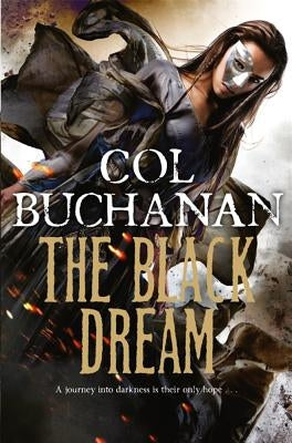 The Black Dream by Buchanan, Col