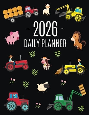 Farm Planner 2026: Cool Daily Agenda for 2026 Scheduler With Tractors & Funny Farm Animals (12 Months) Organizer with Cow, Sheep, Horse, Pig, Llama, F by Press, Happy Oak Tree