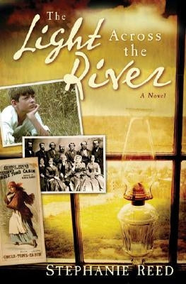 The Light Across the River by Reed, Stephanie