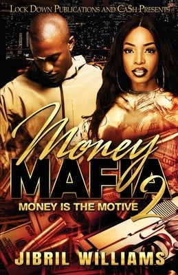 Money Mafia 2 by Williams, Jibril