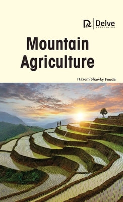 Mountain Agriculture by Fouda, Hazem Shawky